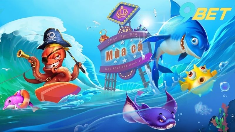 9BET | Game Bắn Cá Đổi Thưởng Uy Tín: Làm Giàu Nhanh 4 Yếu tố để lựa chọn game bắn cá đổi thưởng đáng tin cậy